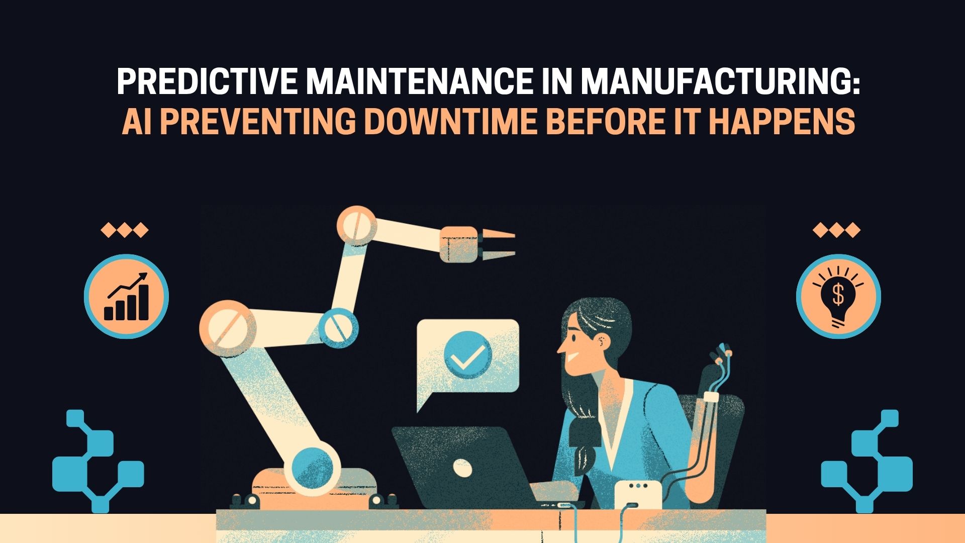 Predictive Maintenance in Manufacturing: AI Preventing Downtime Before It Happens